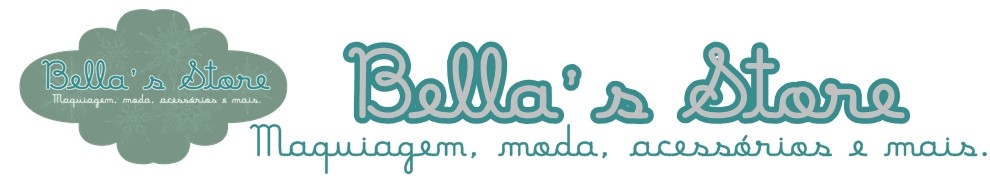 Bella's Store Moda, Maquiagem e Cosméticos